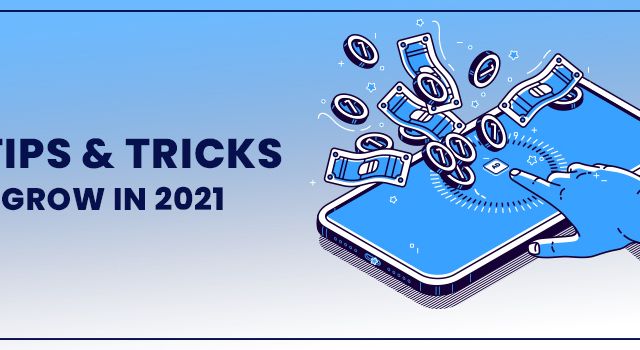 PPC Tips & Tricks To Grow In 2021