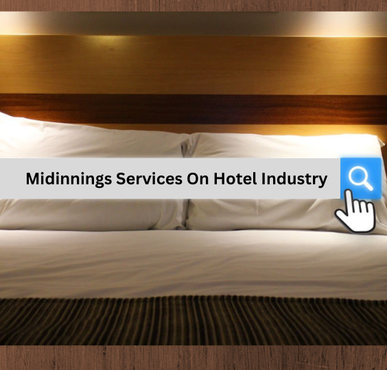 Midinnings Services On Hotel Industry